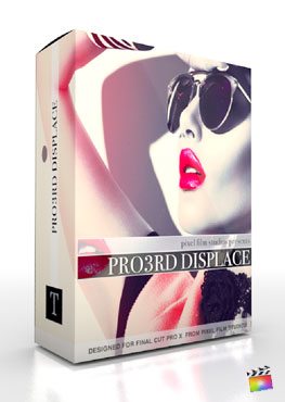 Final Cut Pro X Plugin Pro3rd Displace from Pixel Film Studios
