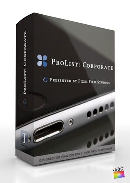 Final Cut Pro X Plugin ProList Corporate from Pixel Film Studios